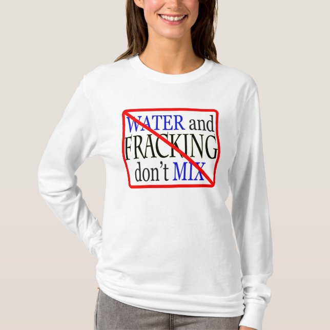 T-shirt l'eau et fracking ne se mélangent pas (Devant)