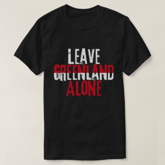 T-shirt Leave Greenland Alone