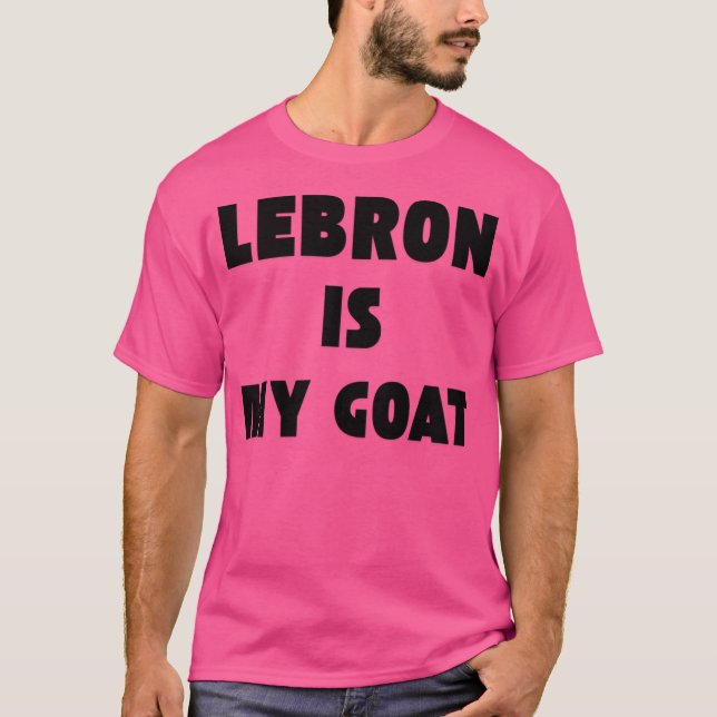 T-shirt Lebron James est ma chèvre (Devant)