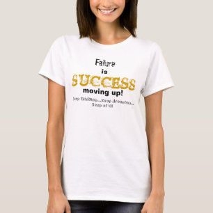 T-shirt L'échec est la réussite en marche Continuez à pens