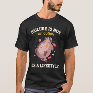 T-shirt L'échec n'est pas une option C'est un Raccoon mode
