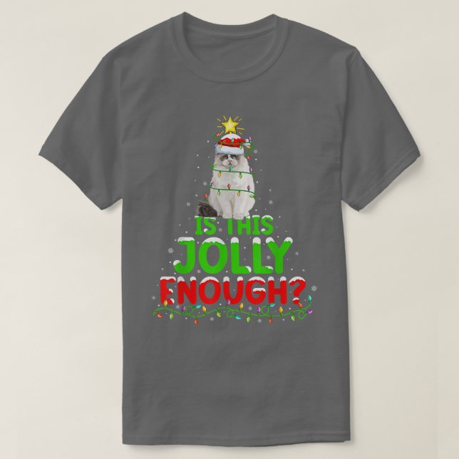 T-shirt L'Éclairage De Noël Est Ce Jolly Assez Ragdoll Noë (Design devant)