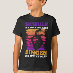 T-shirt L'école, c'est important, mais chanter, c'est le p