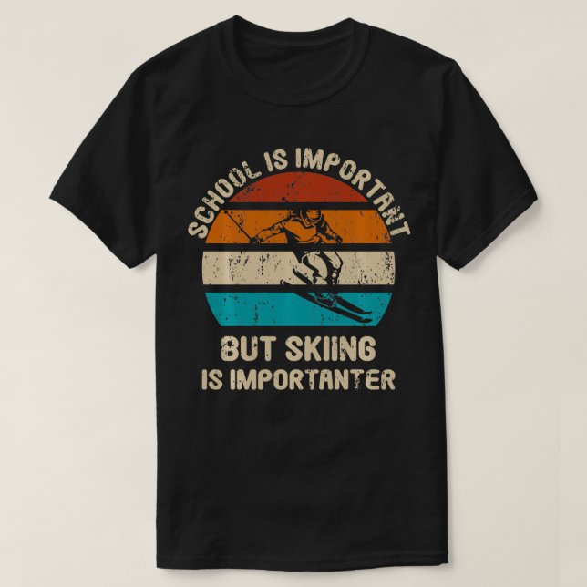 T-shirt L'École De Ski Pour Jeunes Enfants Est Importante  (Design devant)