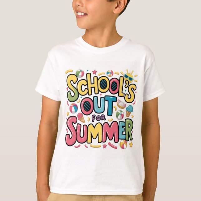 T-shirt L'école est dehors pour l'été ! (Devant)