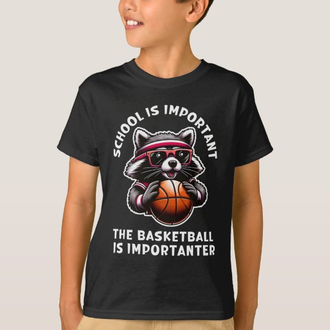 T-shirt L'École Est Importante Le Basket-Ball Est Importan (Devant)