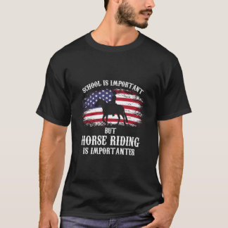 T-shirt L'École Est Importante Mais Équitation Ride Cheval