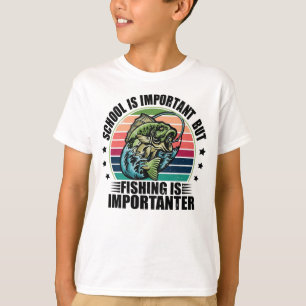 T-shirt L'École Est Importante, Mais La Pêche Est Importan