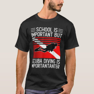 T-shirt L'École Est Importante Mais La Plongée Est Importa