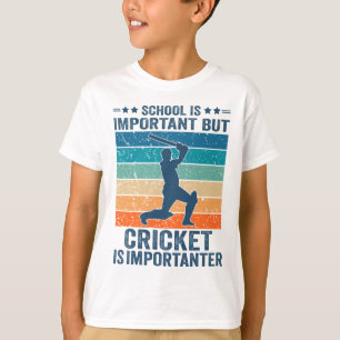 T-shirt L'École Est Importante Mais Le Cricket Est Importa