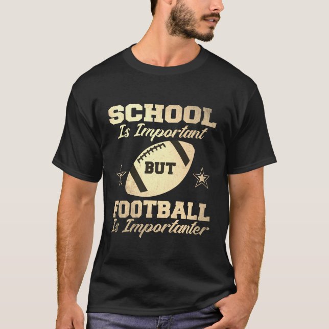 T-shirt L'école est importante, mais le football est impor (Devant)