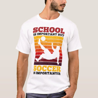 T-shirt L'École Est Importante, Mais Le Football Est Impor