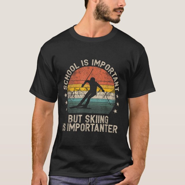 T-shirt L'École Est Importante Mais Le Ski Est Important S (Devant)