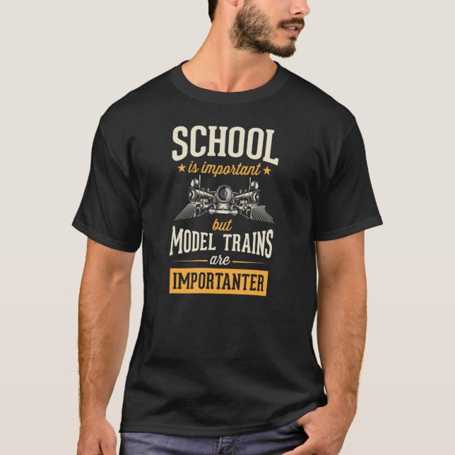 T-shirt L'École Est Importante, Mais Les Trains Modèles So (Devant)