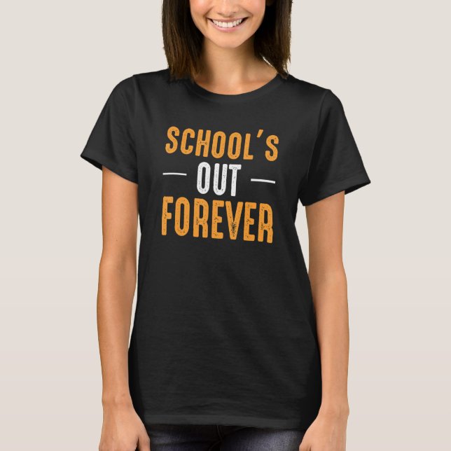 T-shirt L'école est sortie pour toujours (Devant)