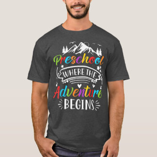 T-shirt L'École Préscolaire Où Commence L'AventureRetour À