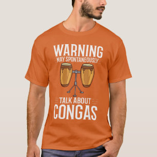 T-shirt Leçon de musique instrumentale Tambour Conga Joueu