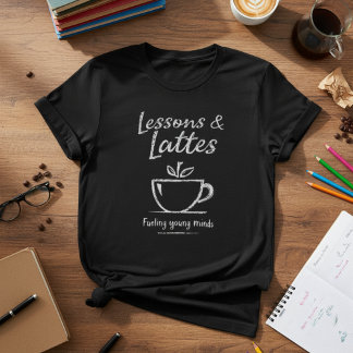 T-shirt Leçons & Lattés Conception pour Enseignants — Prof