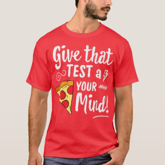 T-shirt Lecter Le Jour De Test Professeur Donnez Ce Test U