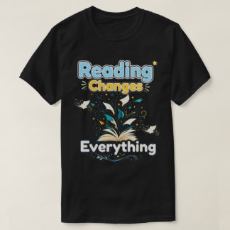 T-shirt Lecteur de livre Tout change Amoureux des livres P
