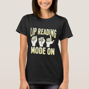 T-shirt Lecture de la lèvre ASL Gesture main sourde Perte