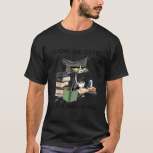 T-shirt Lecture Et Café Parce Que Le Meurtre Est Mauvais C