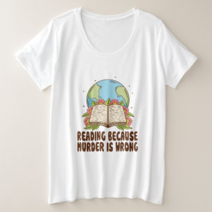 T-Shirt Lecture Parce Que Meurtre Est Mal