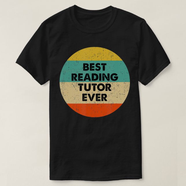 T-shirt Lecture Tutor Meilleur Tutor De Lecture Jamais (Design devant)