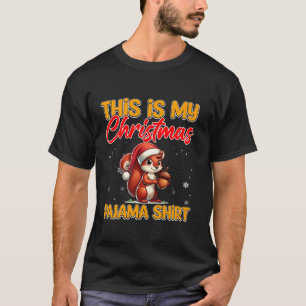 T-shirt L'écureuil C'Est Mon Pyjama De Noël Santa Hat Chr