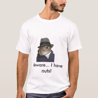 T-shirt l'écureuil, prennent garde… J'ai des écrous !