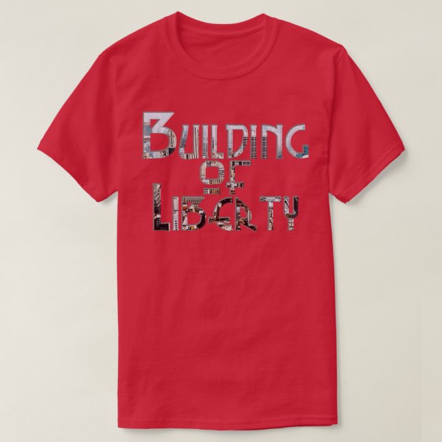 T-shirt L'édification de la liberté (Design devant)