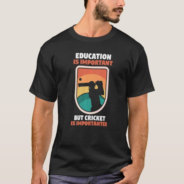 T-shirt L'Éducation Des Crickets Est Importante, Mais Le C (Devant)