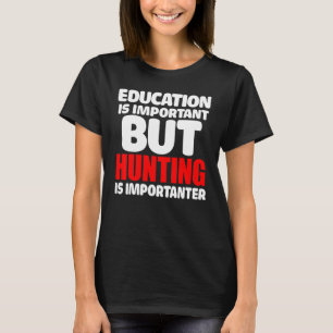 T-shirt L'Éducation Des Hommes Est Importante, Mais La Cha