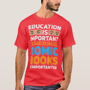 T-shirt L'Éducation Est Importante Les Livres Comiques Est
