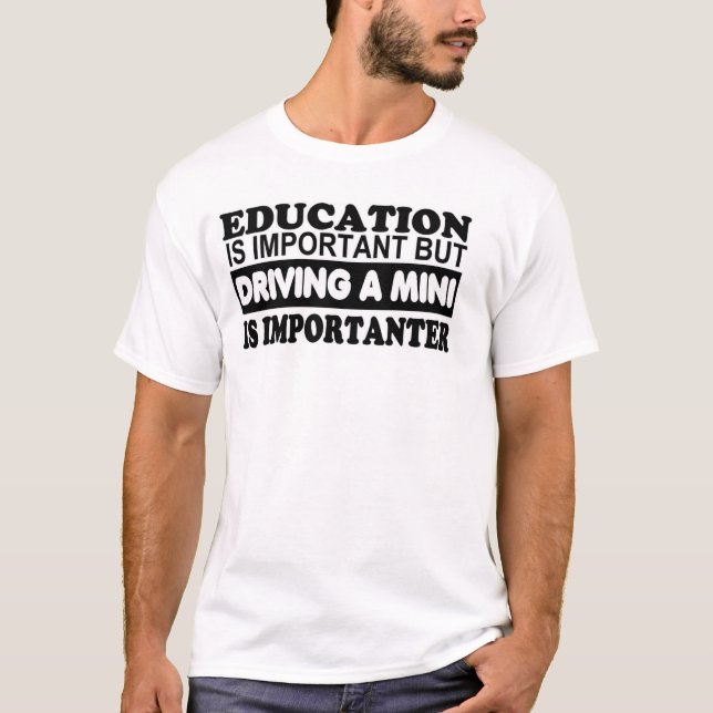 T-shirt L'éducation est importante mais conduisante un (Devant)