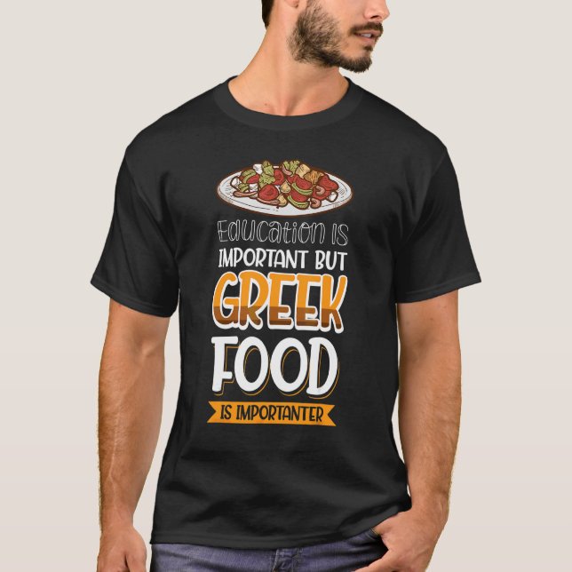 T-shirt L'Éducation Est Importante, Mais La Nourriture Gre (Devant)