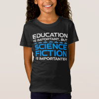 L'Éducation Est Importante, Mais La Sci-Fi Est Imp