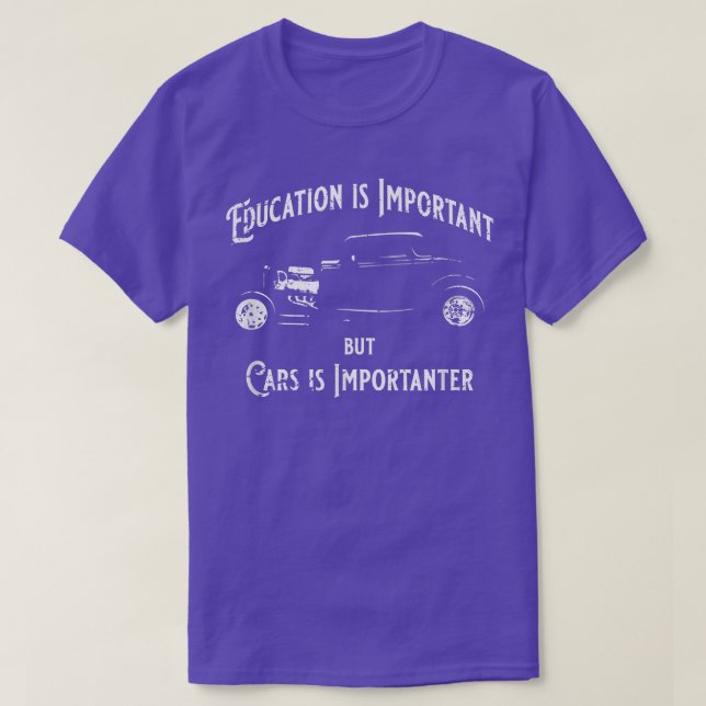 T-shirt L'Éducation Est Importante Mais La Voiture Est Imp (Design devant)