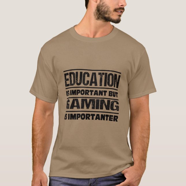 T-shirt L'Éducation Est Importante, Mais Le Jeu Est Import (Devant)