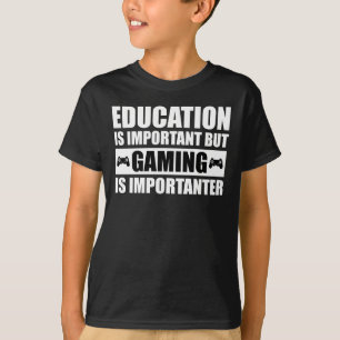 T-shirt L'Éducation Est Importante, Mais Le Jeu Est Import