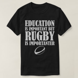 T-shirt L'Éducation Est Importante Mais Le Rugby Est Impo