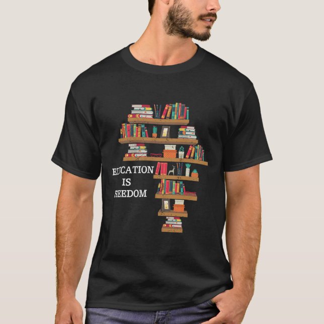 T-shirt L'éducation est la liberté Histoire noire afro-amé (Devant)