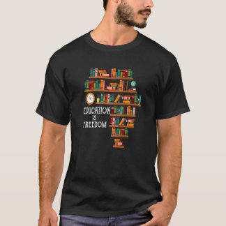 T-shirt L'éducation est le livre de la liberté lecteur Bla