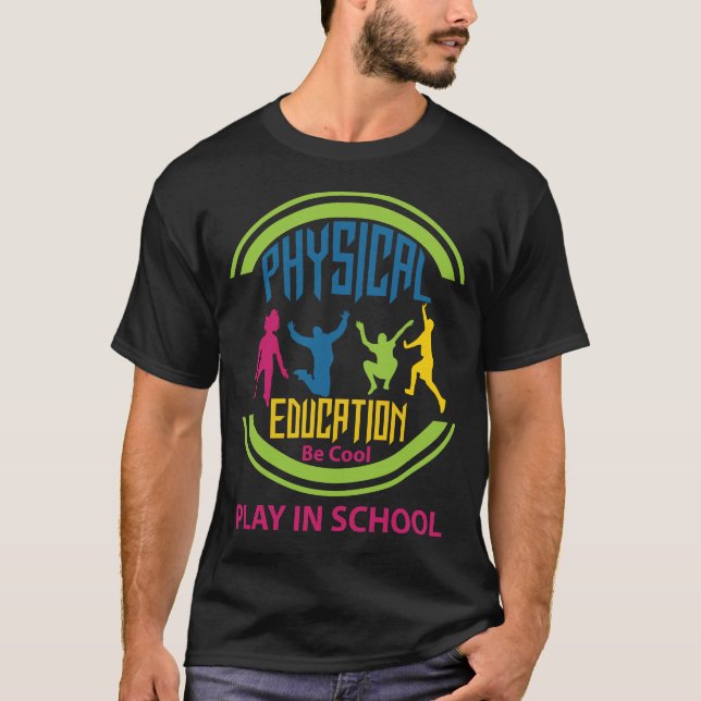 T-shirt L'éducation physique… soit fraîche, jeu à l'école (Devant)