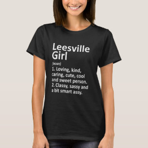 T-shirt Leesville Girl La Louisiana Funny City Home Roots