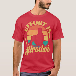 T-shirt L'Effort De Positivité Est Une Motivation Attracti