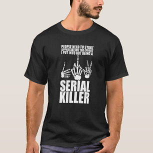 T-shirt L'Effort Que J'Ai Mis En Place Pour Ne Pas Être Un