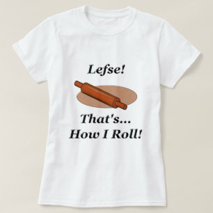 T-shirt Lefse comment je roule