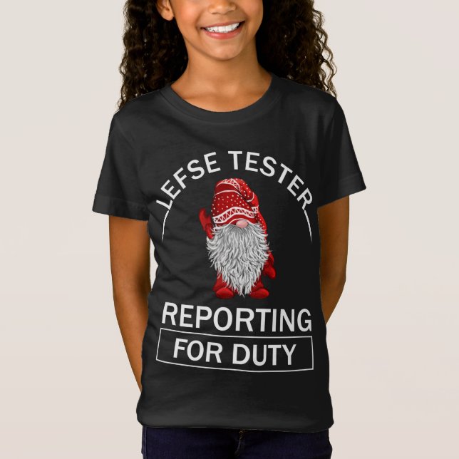 T-Shirt Lefse testting for duty gnomes (Devant)