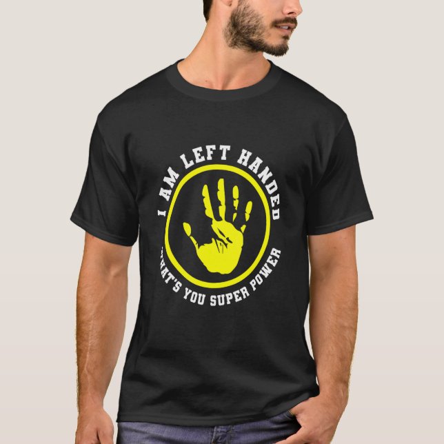 T-shirt left handed designs for proud lefty left handed (Devant)